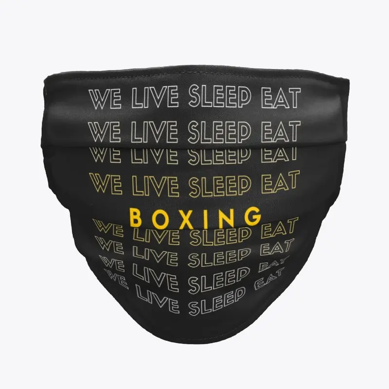 We Live Sleep Eat Boxing 002