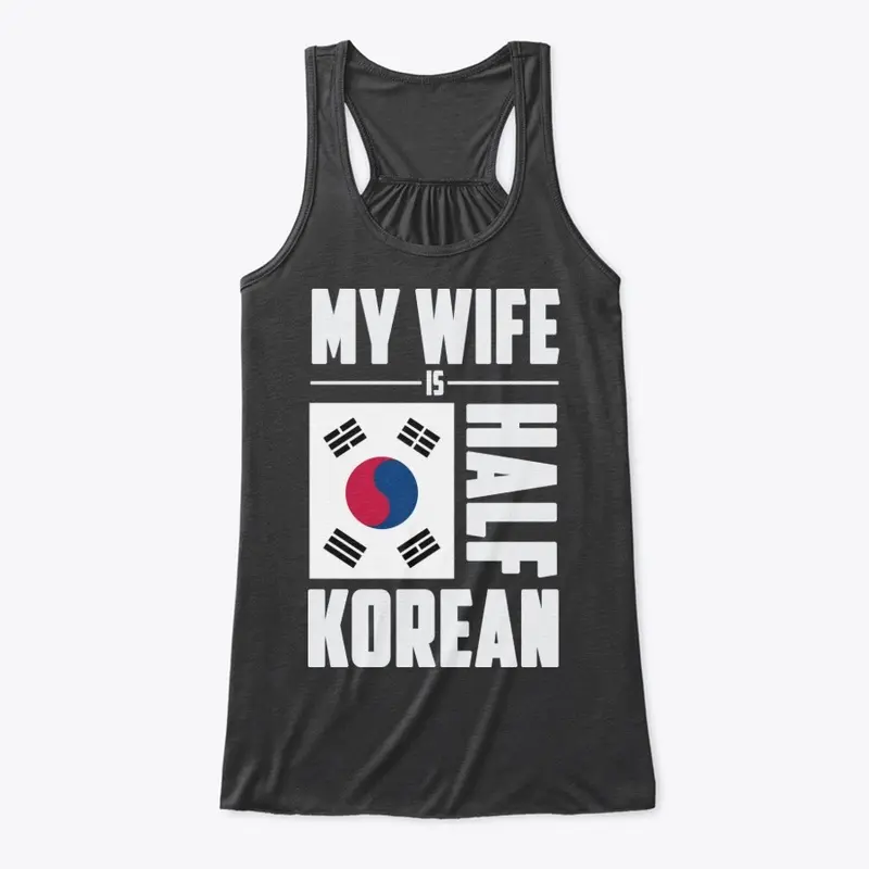 My Wife is Half Korean I